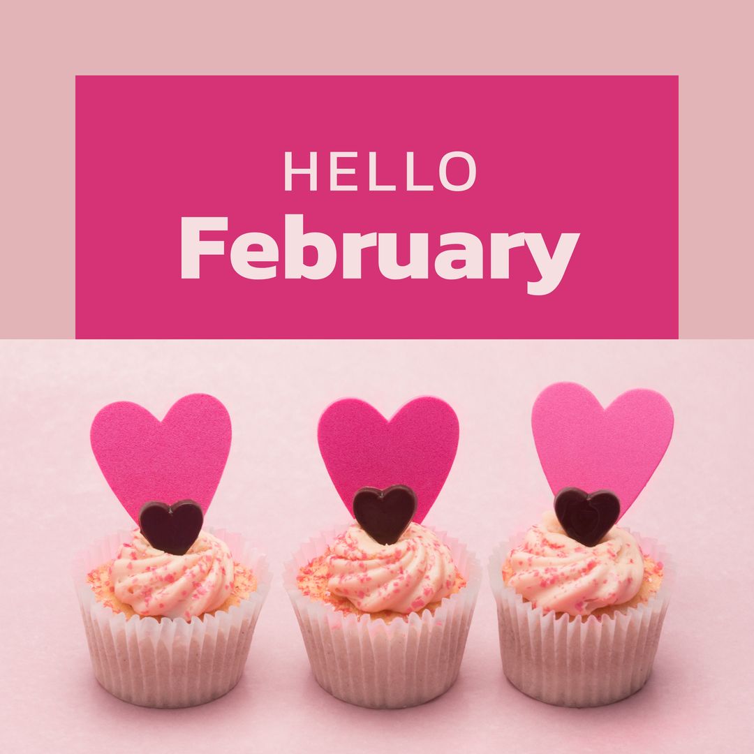 Composition of hello february text and cup cakes with hearts on pink background - Download Free Stock Templates Pikwizard.com