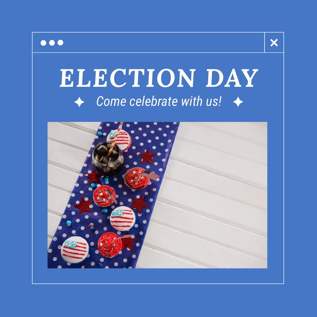 Composition of election day and come celebrate with us texts over cupcakes on blue background - Download Free Stock Templates Pikwizard.com