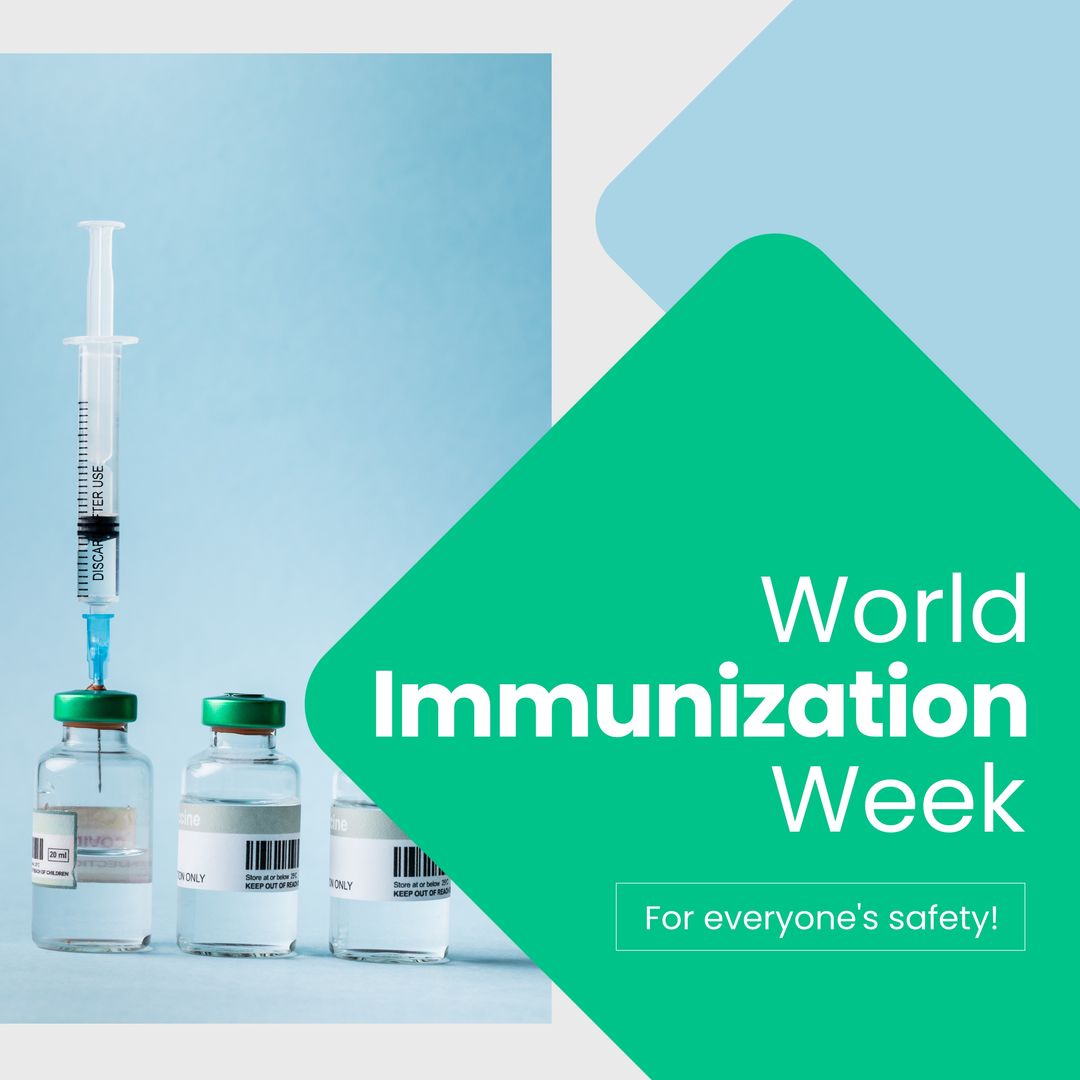 Composition of world immunization week text over syringe and vaccines - Download Free Stock Templates Pikwizard.com