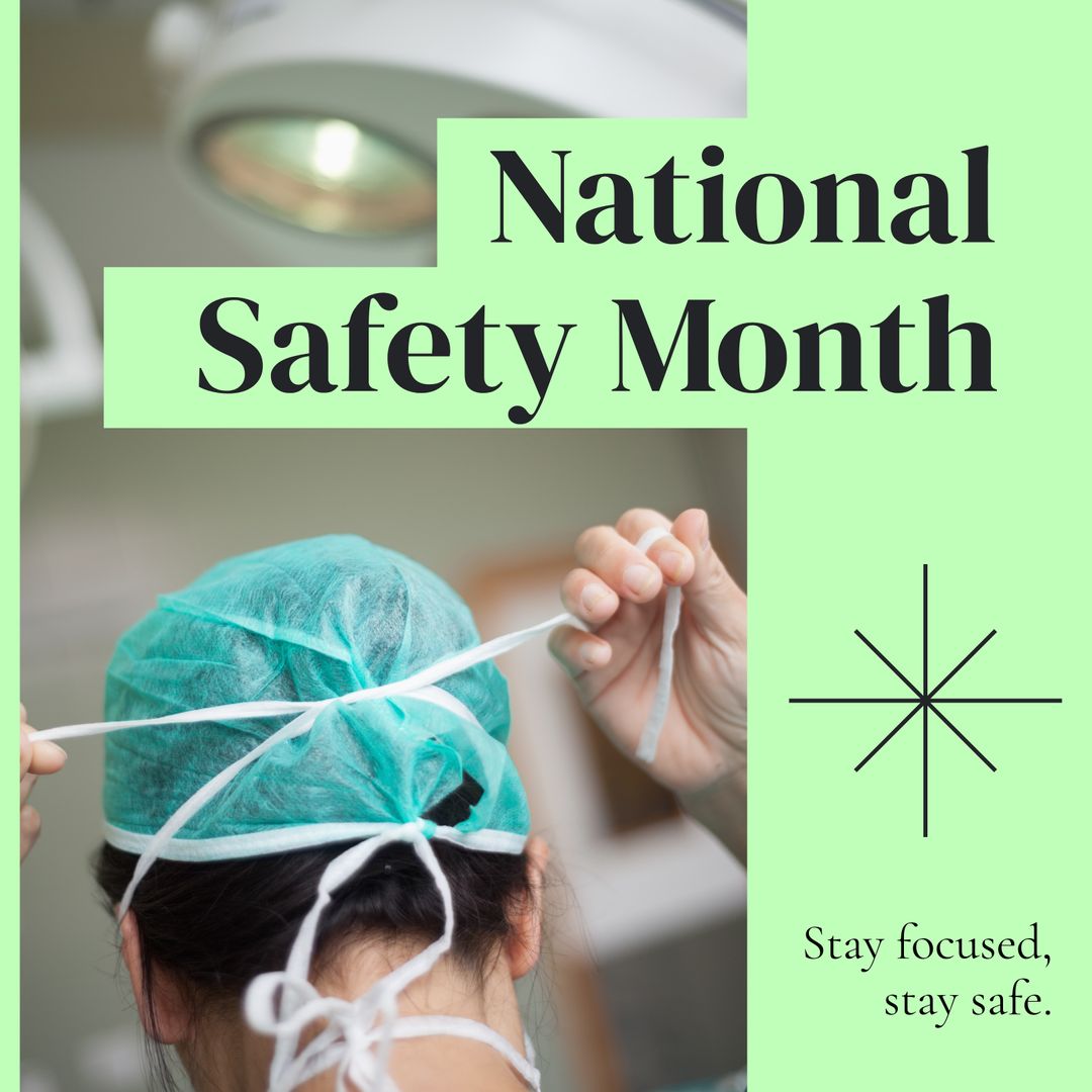 Composition of national safety month text and male surgeon with face mask and cap - Download Free Stock Templates Pikwizard.com