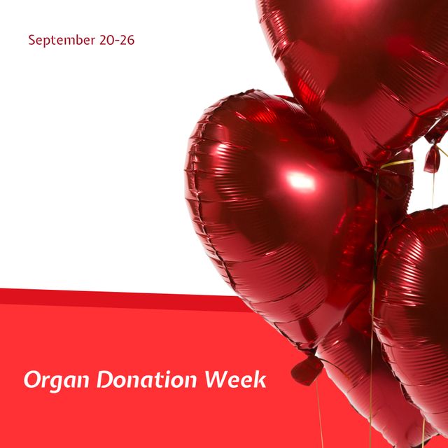Digital composite image of red heart shape balloons with organ donation week text, copy space - Download Free Stock Templates Pikwizard.com