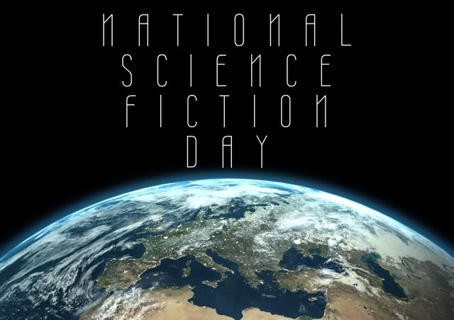 Digital composite of national science fiction day text over planet earth on black background - Download Free Stock Photos Pikwizard.com