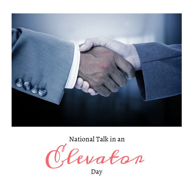 National talk in an elevator day text with diverse business people shaking hands, copy space. digital composite, communication, agreement, greeting, business, encouragement, multiracial.