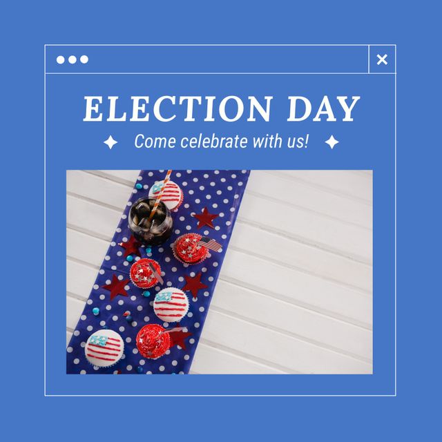 Composition of election day and come celebrate with us texts over cupcakes on blue background. Election day and celebration concept digitally generated image.