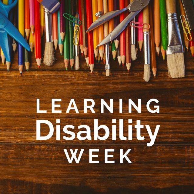Digital composite of learning disability week text by pencils, paper clips and scissors on table. stationery, education and awareness concept.