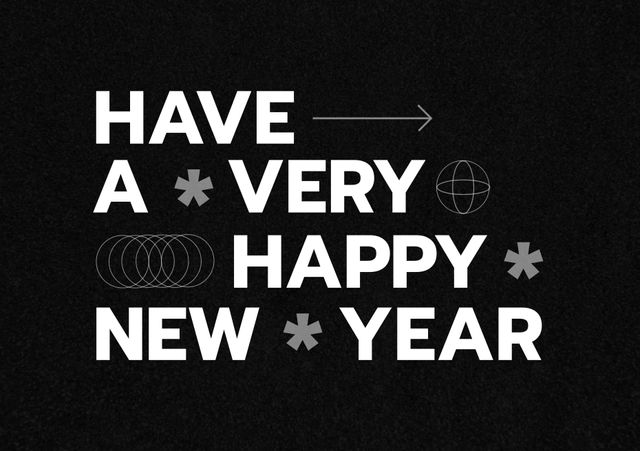 Image of have a happy new year and shapes on black background - Download Free Stock Templates Pikwizard.com