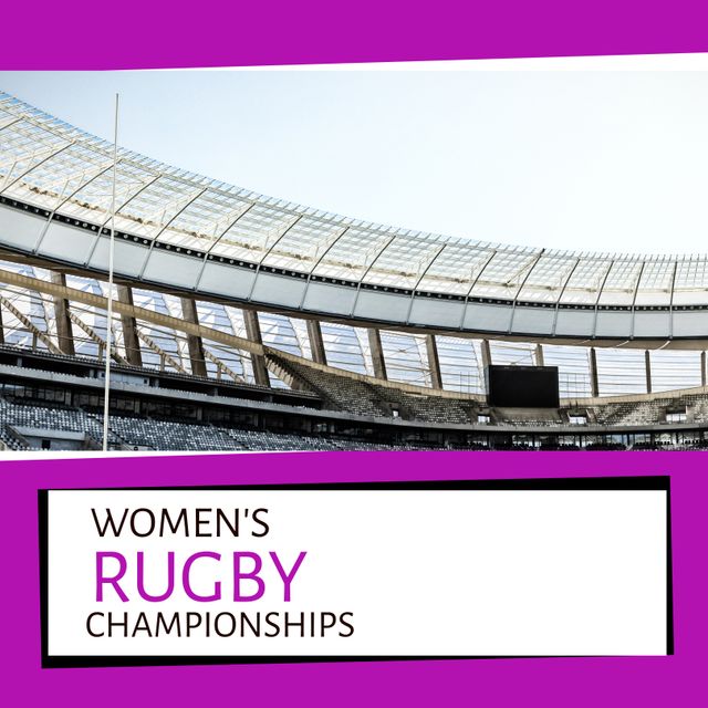 Composition of womens rugby championships text over sports stadium. Womens rugby championships and celebration concept digitally generated image.