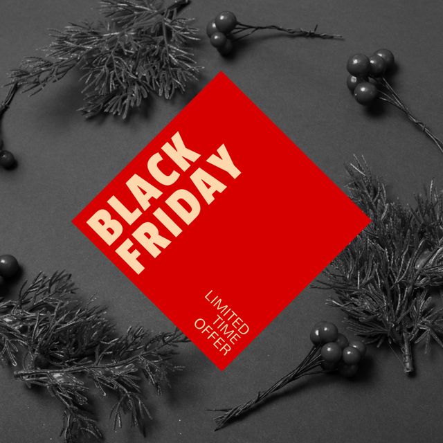 Composition of black friday text on red sign over christmas berries and fir tree branches. Black friday, christmas shopping, sales and retail concept digitally generated image.