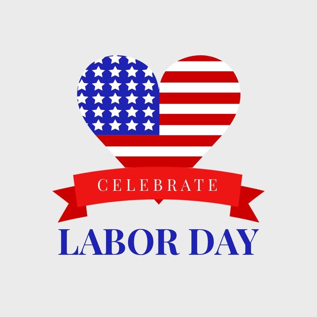 Illustration of heart shape flag with celebrate labor day text on white background, copy space. Flag of america, federal holiday, honor and recognize the american labor movement, appreciation of work.