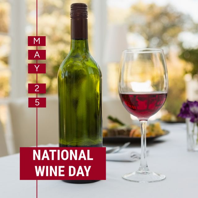 Composite of may 25 and national wine day text over wineglass and green bottle on dining table. Copy space, alcohol, wine, drink, restaurant and celebration concept.