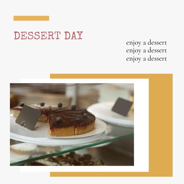 Composite of dessert day and enjoy a dessert text and chocolate cake in display cabinet at store. Copy space, retail, sweet food, indulgence and celebration concept.