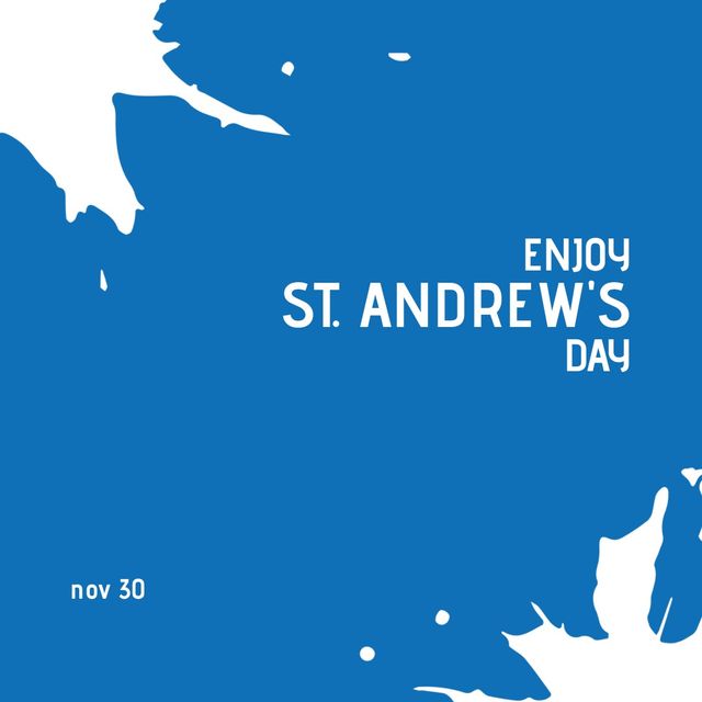 Composition of st andrew's day text over white stains on blue background. St sndrew's day and celebration concept digitally generated image.