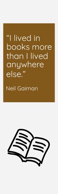 Composition of quote of neil gaiman and book drawing. Bookmark maker concept digitally generated image.