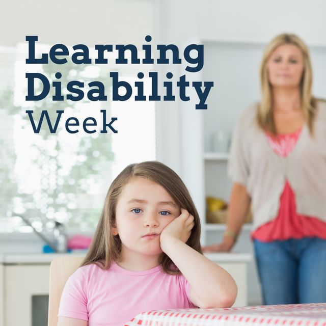 Composition of learning disability week text over sad caucasian daughter with mother. Templates, health and background concept, digitally generated image.