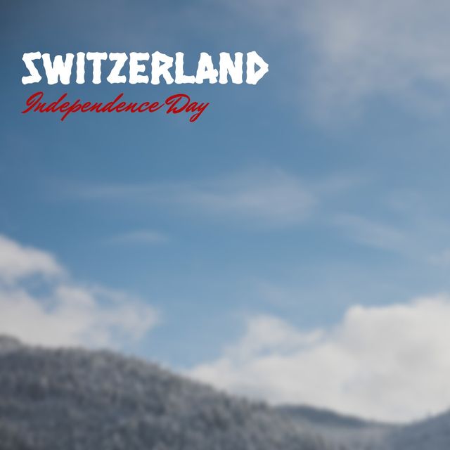 Digital composite of switzerland independence day text and scenic view of mountain against blue sky. copy space, nature, sunlight, patriotism, celebration, freedom and identity concept.