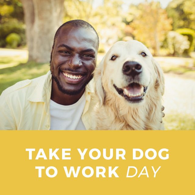 Portrait of cheerful african american man by golden retriever with take your dog to work day text. digital composite, friendship, loyalty and bonding concept.