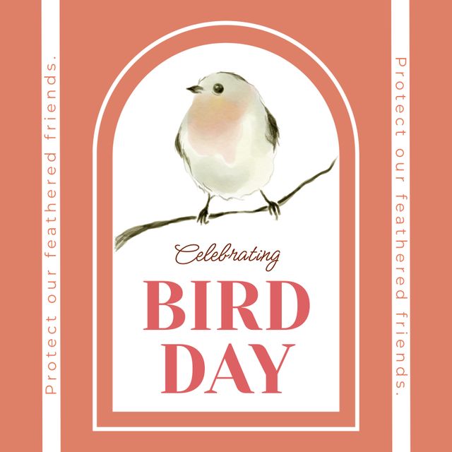 Illustration of arch with bird and celebrating bird day, protect our feathered friends text. Copy space, peach background, animal, wildlife, awareness, protection and holiday concept.
