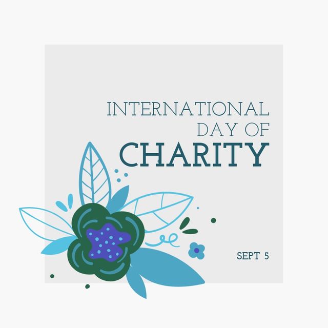 International day of charity text banner with decorative floral design against grey background. International charity day awareness concept