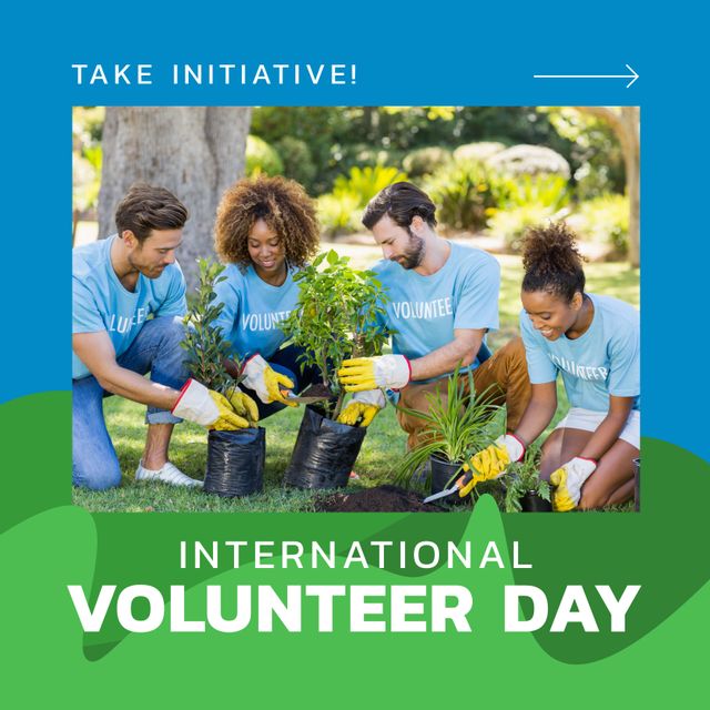 Take initiative and international volunteer day text with multiracial volunteers planting plants. Composite, nature, together, growth, recognize, support, sustainable development and celebration.