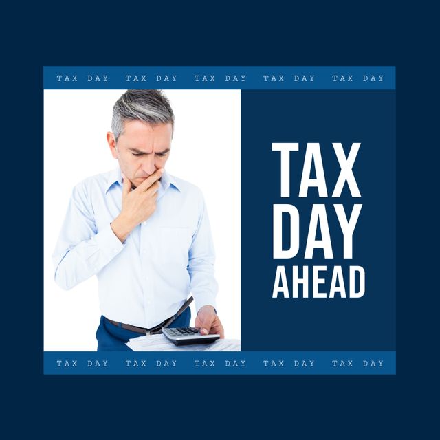 Composition of tax day text over caucasian man with calculator and documents. Tax day and celebration concept digitally generated image.