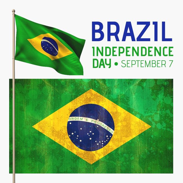 Digital composite image of national flag with brazil independence day september 7 text. Flag, patriotism, celebration, freedom and identity concept.