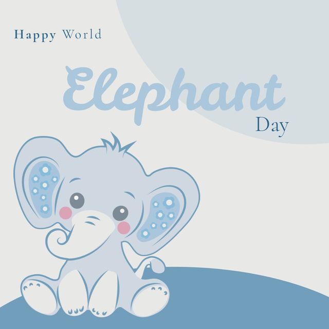 Vector image of cute baby elephant with happy world elephant day text, copy space - Download Free Stock Templates Pikwizard.com