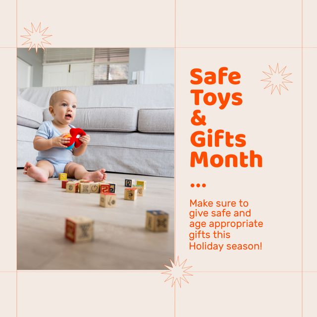 Composite of safe toys and gifts month text over baby playing with toys at home. Make sure to give safe and age appropriate gift this holiday season, childhood, vector, awareness and celebration.