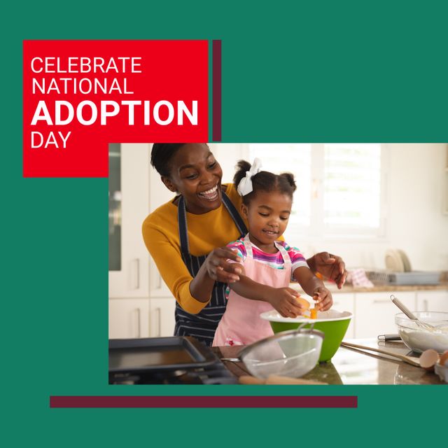 Composition of celebrate national adoption day text with african american woman and her daughter. Adoption day and celebration concept digitally generated image.