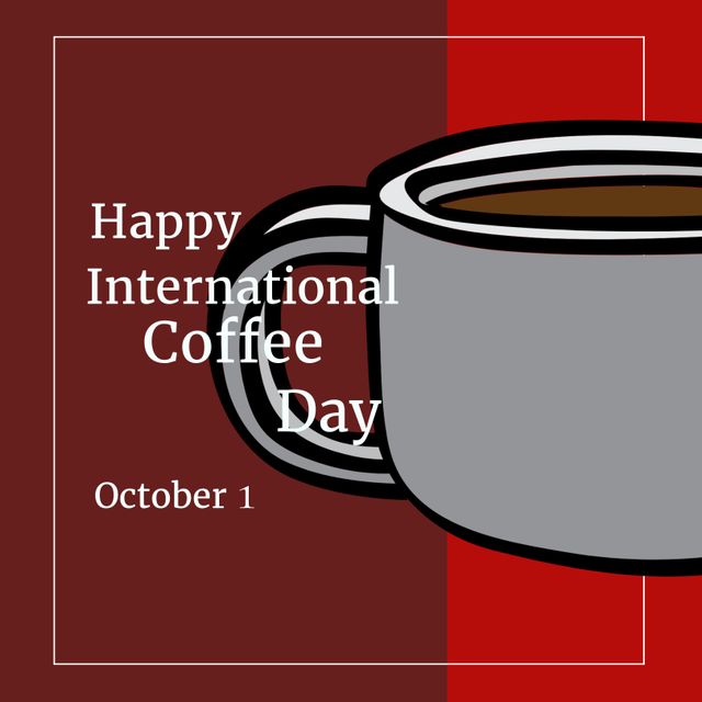 Image of happy international coffee day over red background and cup of coffee. Coffee, beverage and stimulation concept.