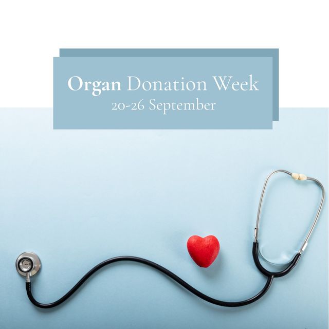 Digital image of organ donation week text with stethoscope and red heart shape, copy space - Download Free Stock Templates Pikwizard.com